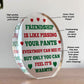 FUNNY Friendship Gift For Him Her Acrylic Plaque Special