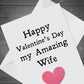 Happy Valentines Day Card For Amazing Wife Valentines Card
