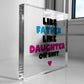 FUNNY Gift For Daughter Dad Like Father Like Daughter Plaque