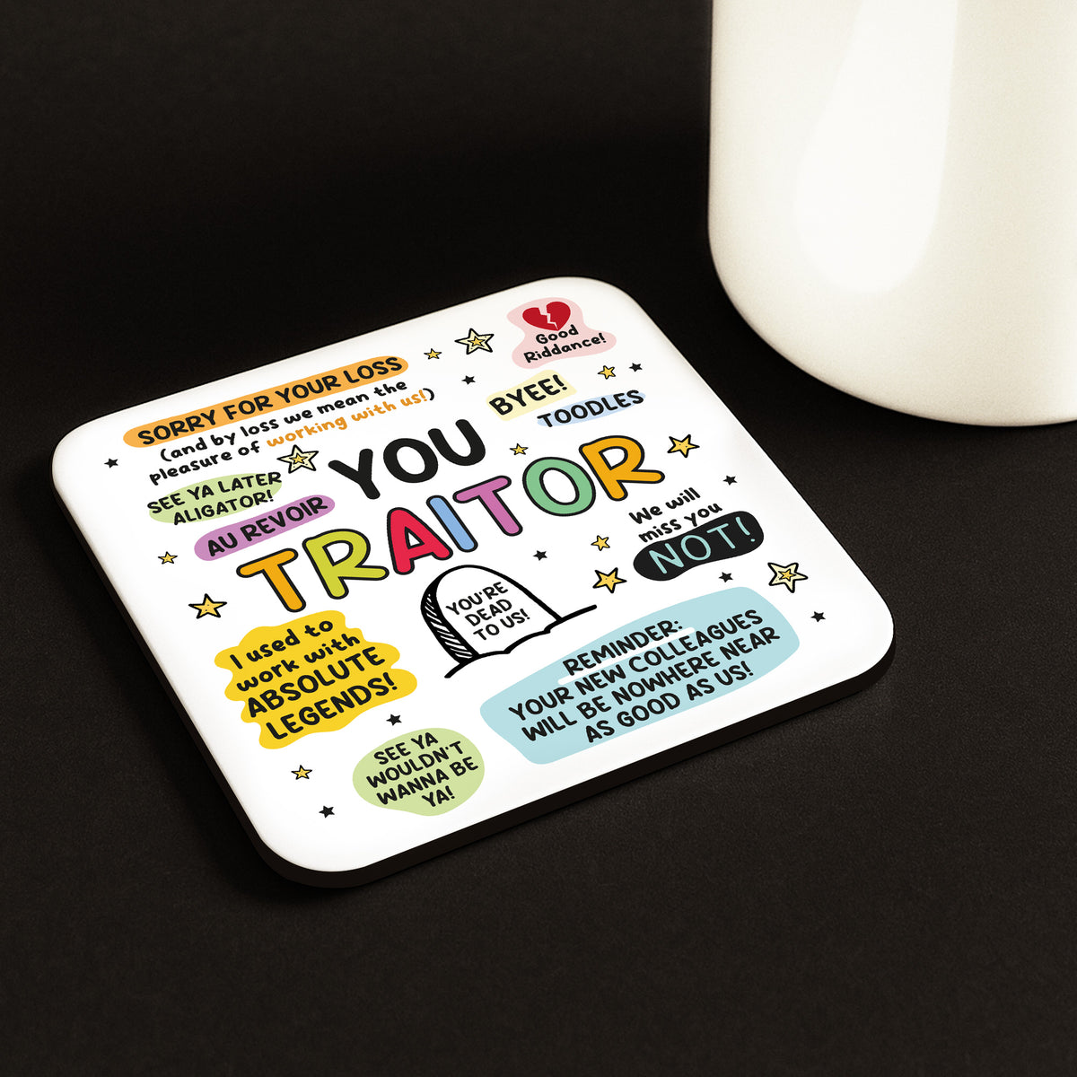 Funny Gift For Colleague You Traitor Coaster New Job Gifts