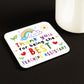 Best Teaching Assistant Gift From Student Teacher Coaster
