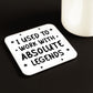 Funny Colleague Gift Used Tio Work With Absolute Legends Coaster