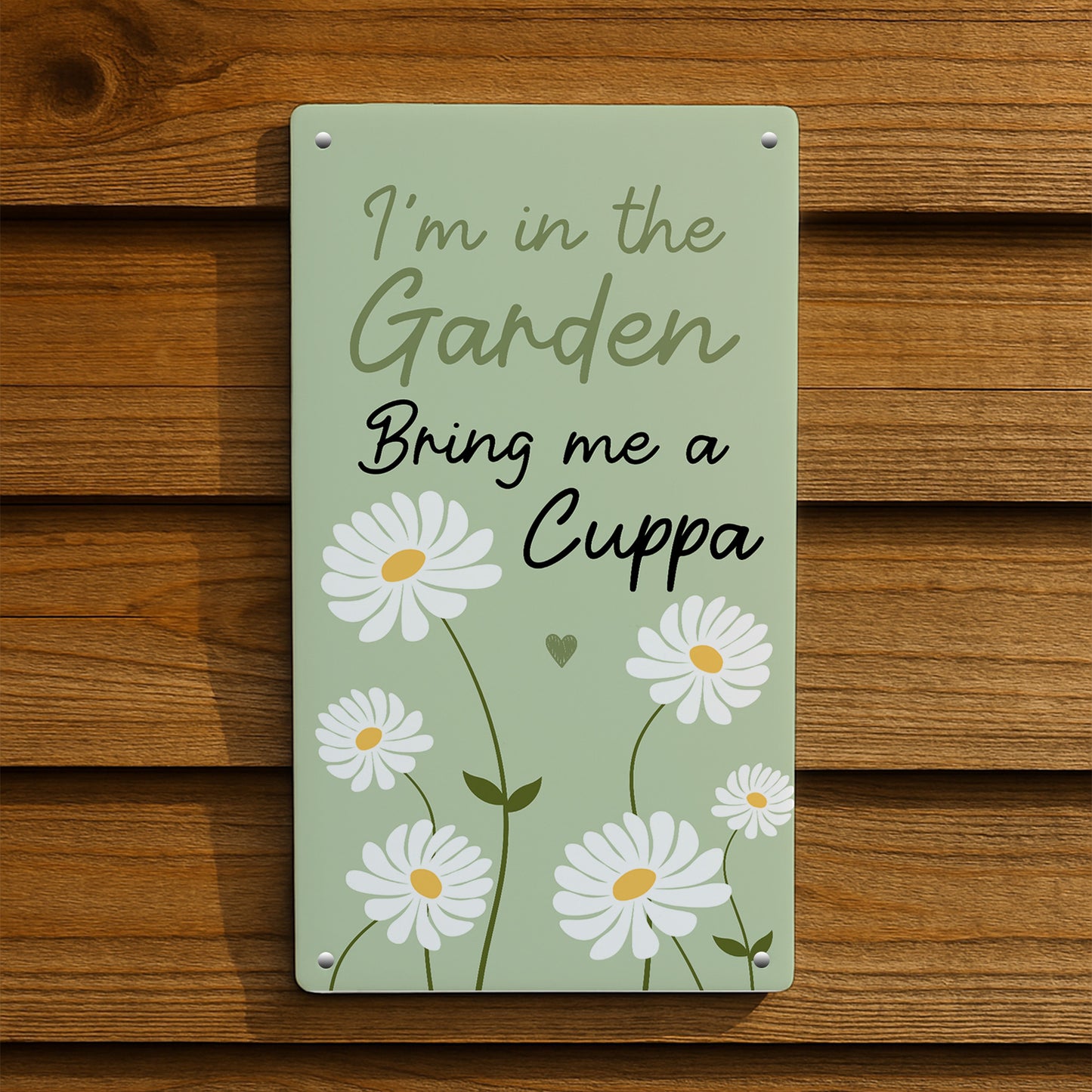 Novelty Garden Sign For Outside IM IN THE GARDEN Sign For Wall