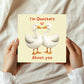 Anniversary Card For Him Her Im Quackers About You