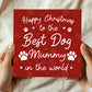 Happy Christmas To The Best Dog Mummy Card From The Dog Puppy