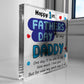 Cute 1st Fathers Day Gift For Dad Daddy Acrylic Block Present