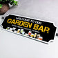 Welcome To Our Garden Bar Sign For Home Bar Man Cave Garage
