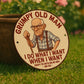 Grumpy Old Man Sign For Dad Grandad Fathers Day Garage Workshop