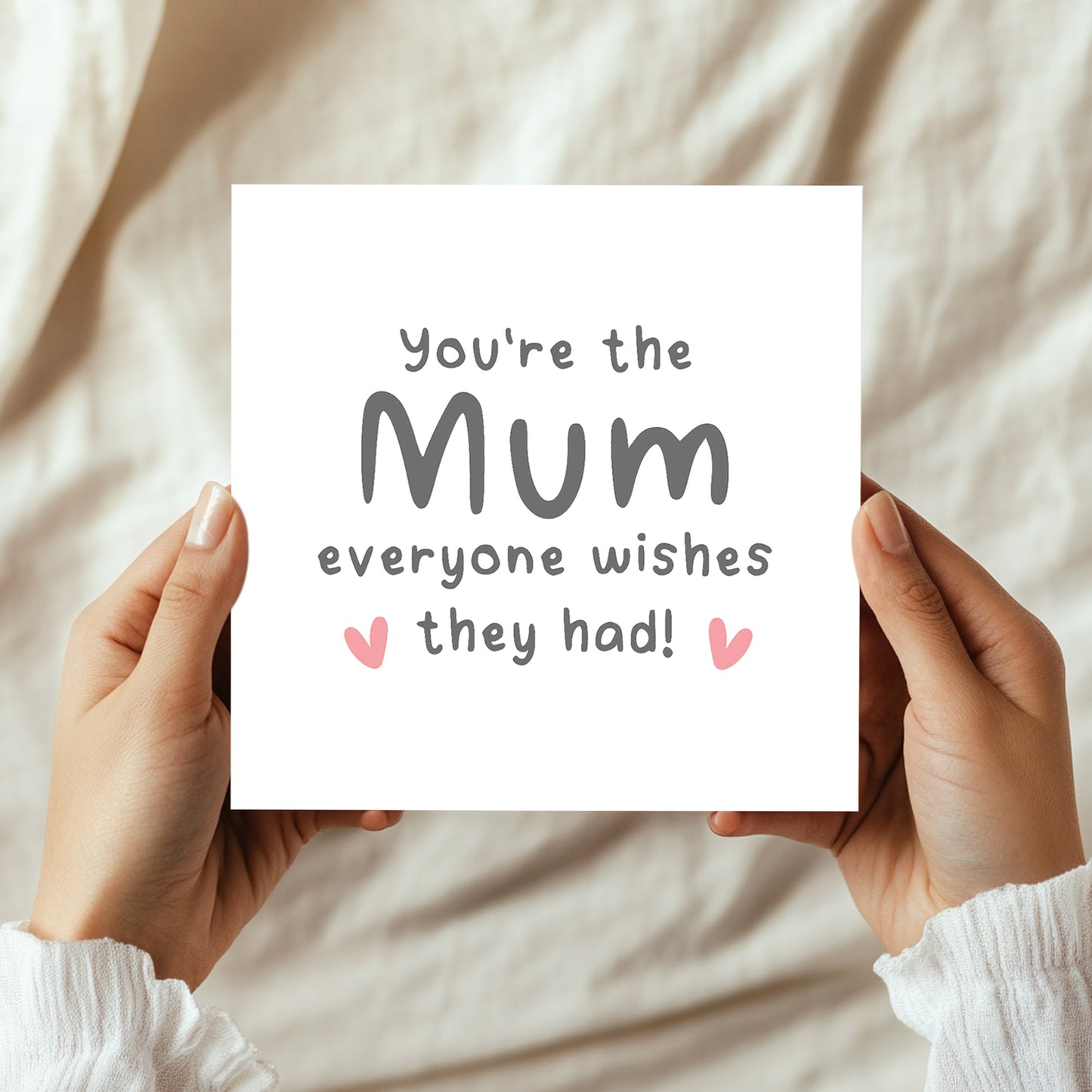 Mothers Day Card The Mum Everyone Wishes They Had Card Thank You