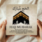 Islamic Card Hajj Mubarak Card For Family Friends Hajj Mubarak