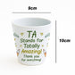 Teaching Assistant Gift Teacher Plant Pot 10cm x 9cm Thank You