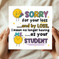 Funny Leaving School Nursery College Card For Teacher Goodbye