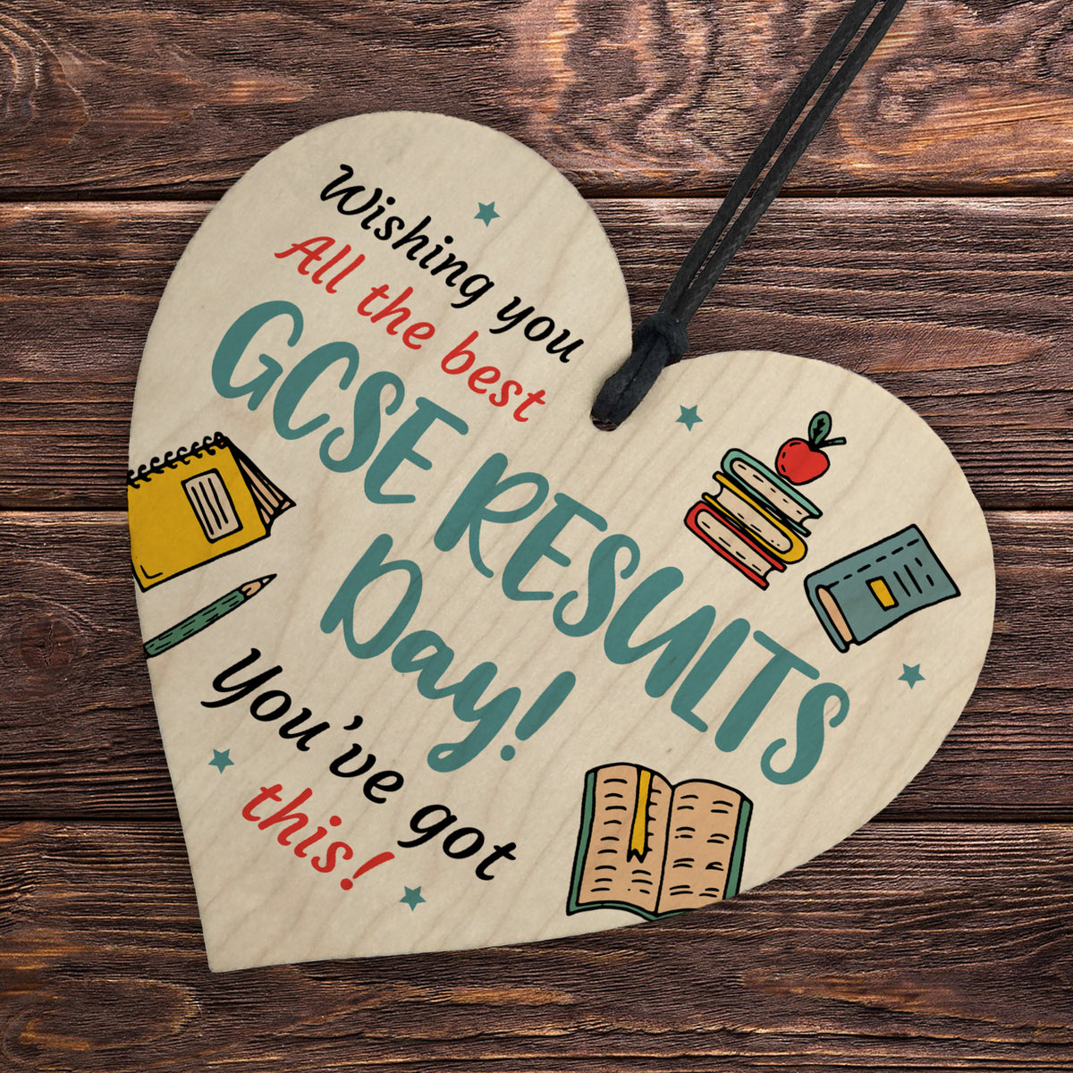 GCSE Results Day Wishing You The Best Wooden Heart GCSE Results