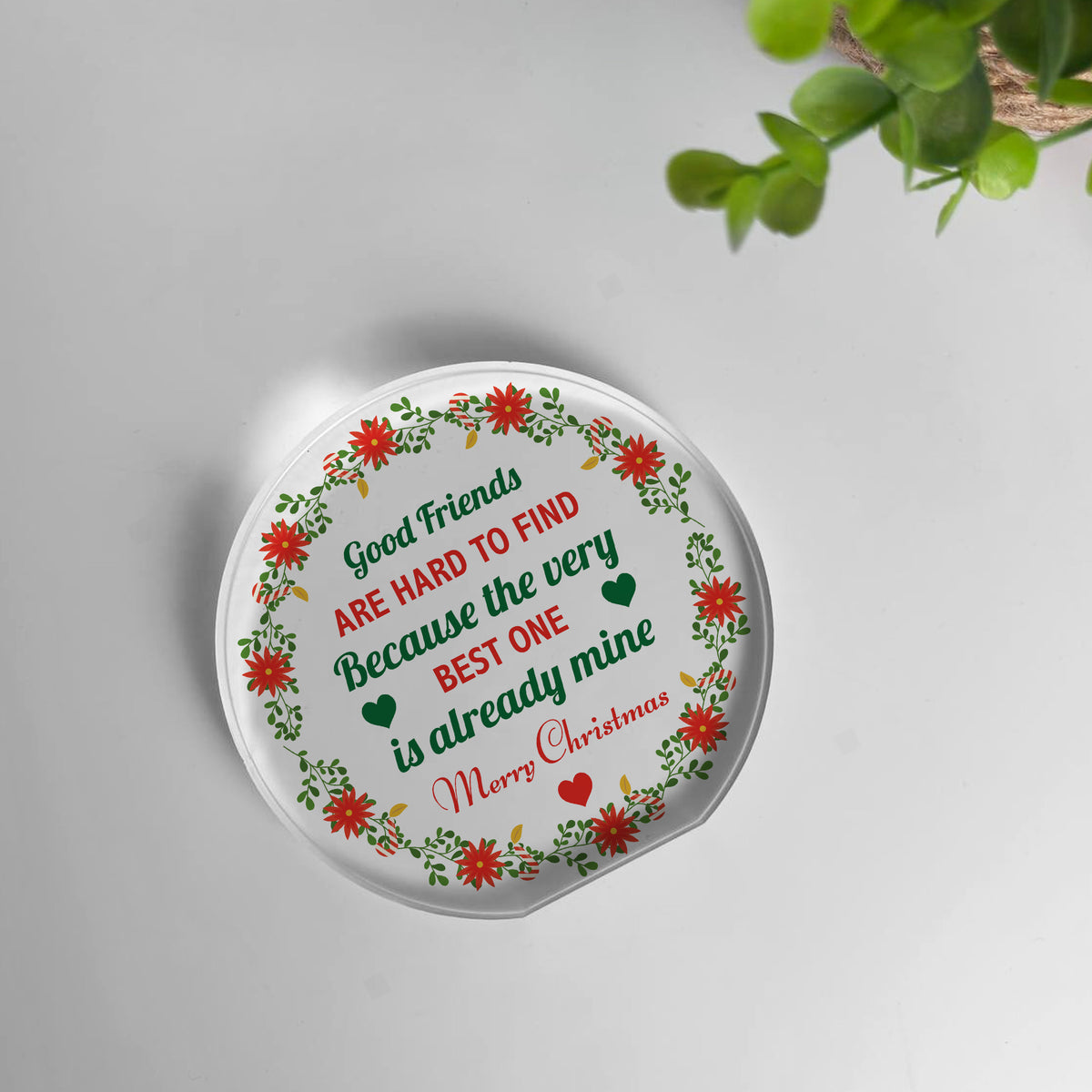 Merry Christmas Gift For Good Friend Acrylic Plaque Thank You
