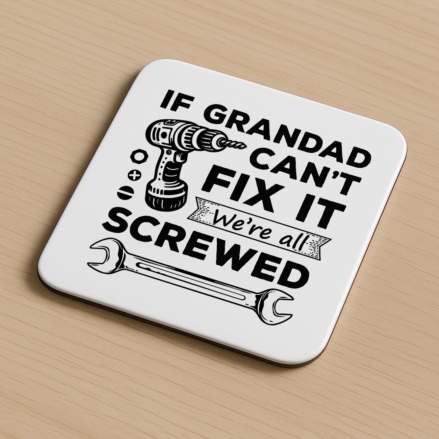 Funny Grandad Gift Grandad Coaster Grandad Cant Fix It Gift