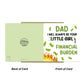 Funny Joke Dad Card From Daughter Little Girl Financial Burden