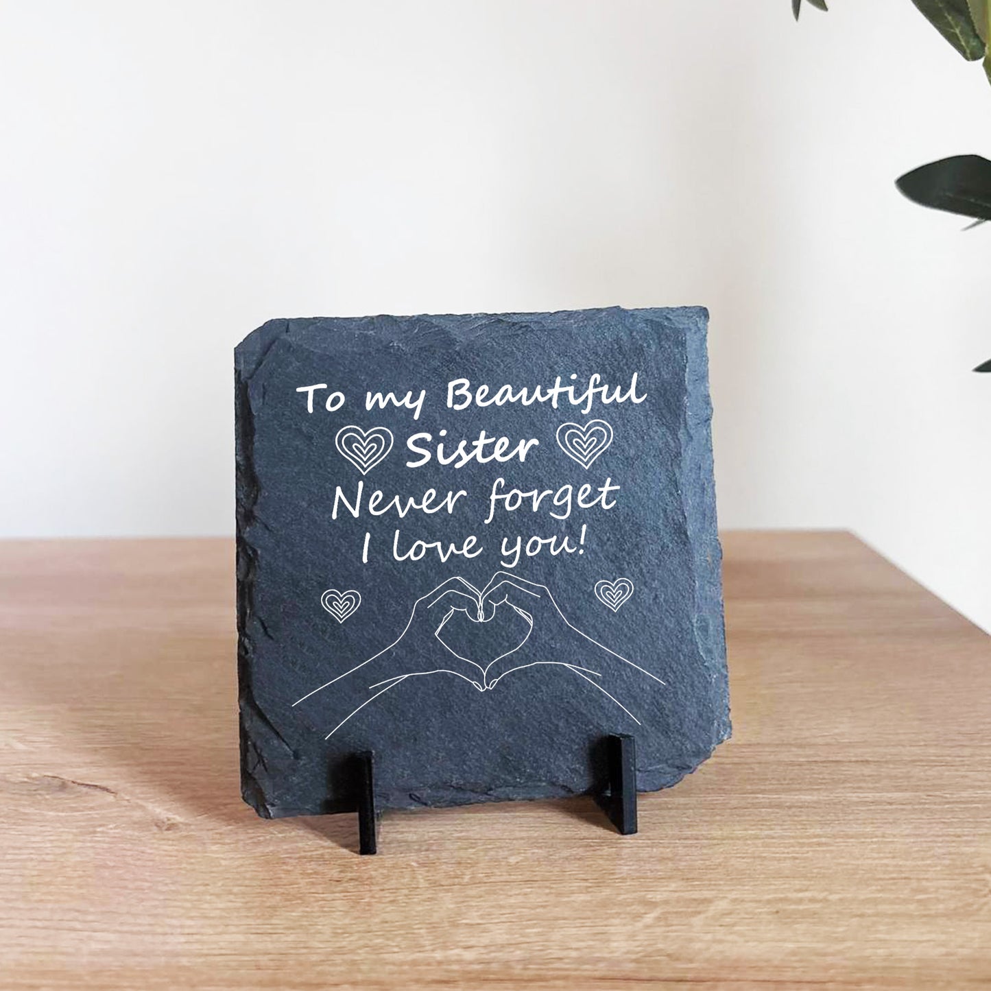 Never Forget I Love You Sister Gift Slate Sign Sister Gift