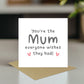 Funny Mum Card and Wood Heart Novelty Mum Gift From Daughter Son
