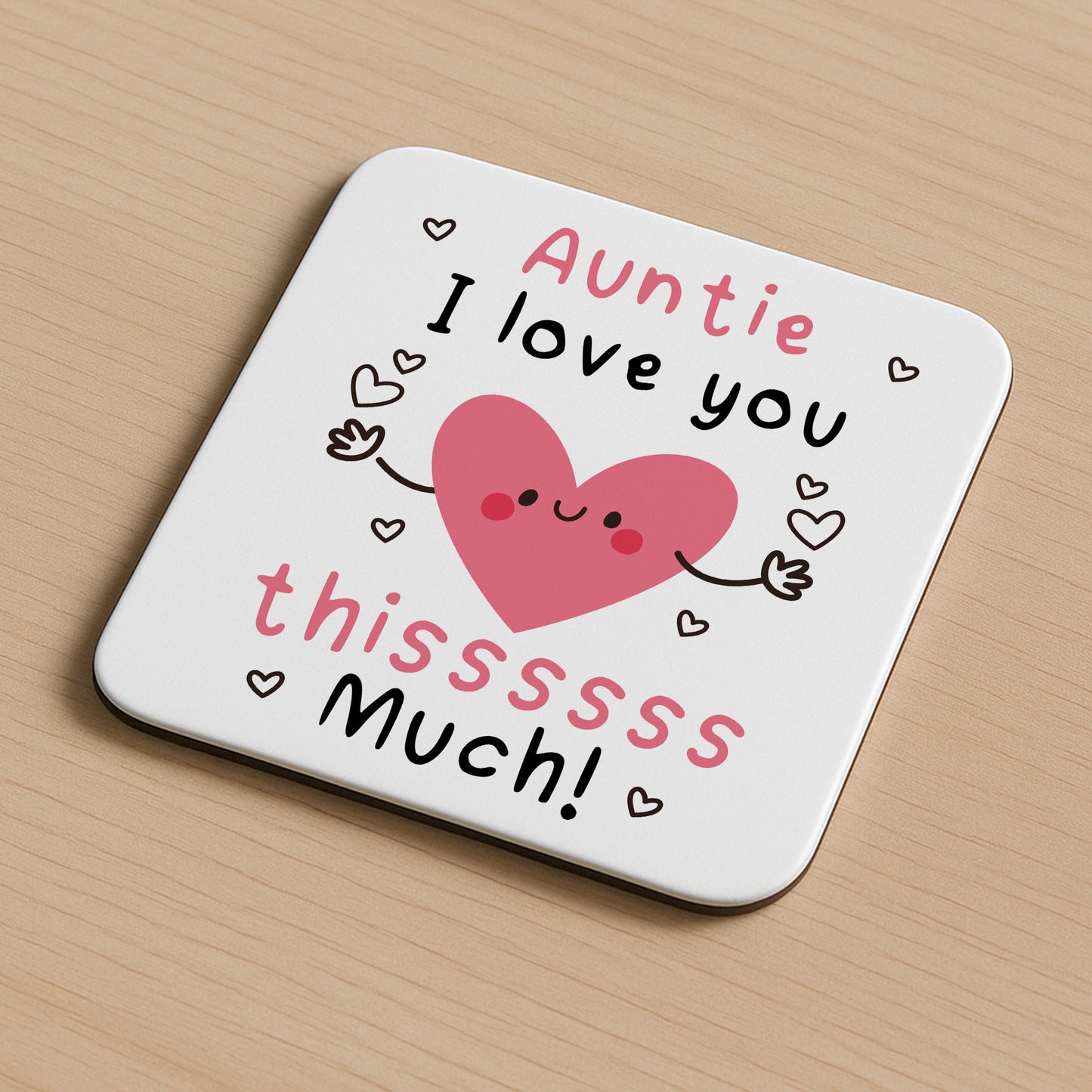 Auntie Coaster I Love You This Much Auntie Gift For Birthday