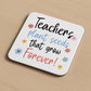 Teacher Gift Teacher Coaster Plant Seeds That Grow Forever