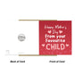 Funny Mothers Day Card From Your Favourite Child Mum Card