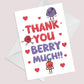 THANK YOU BERRY MUCH Card For Him Her Men Women Thank You Cards