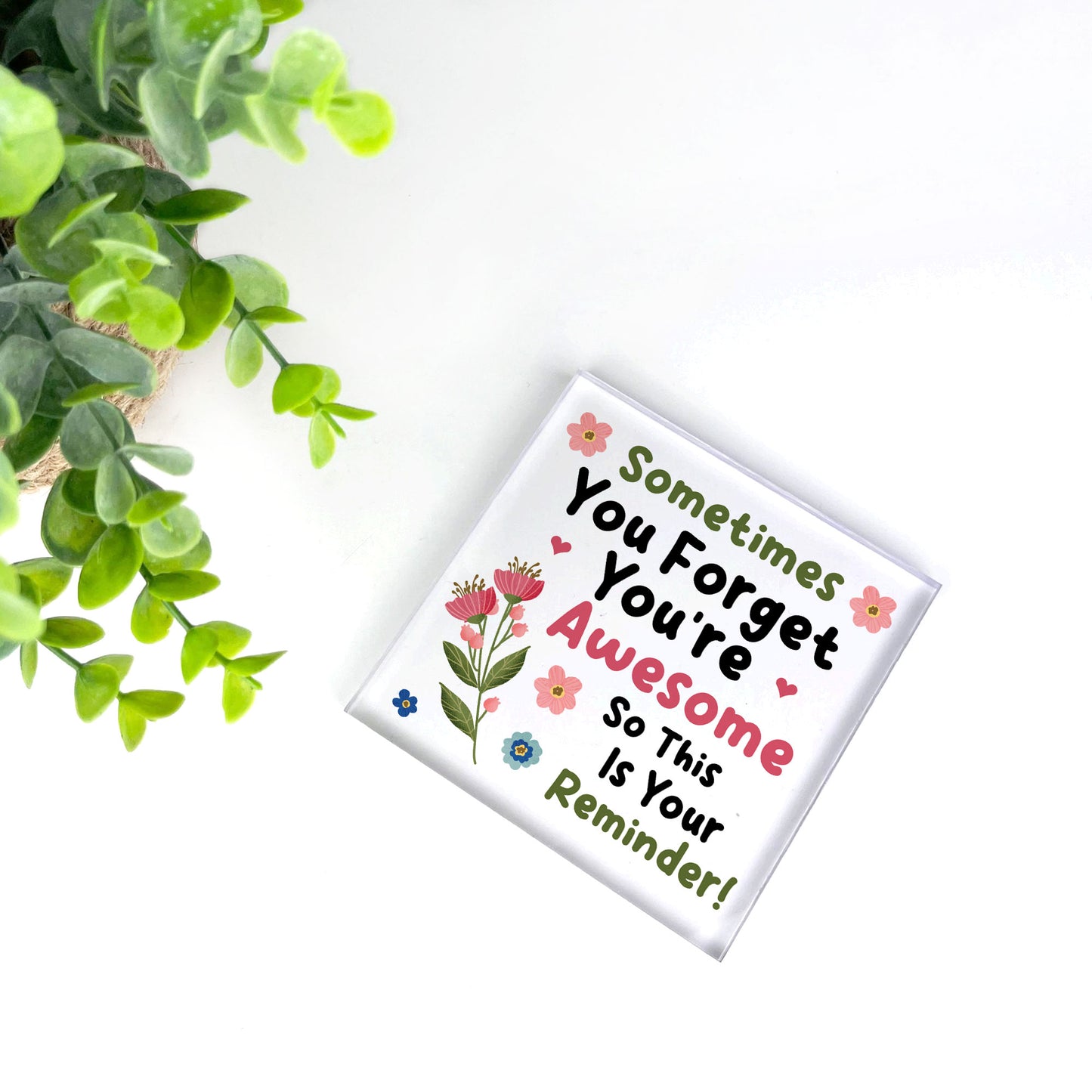 You Are Awesome Standing Plaque Friendship Gift for Women
