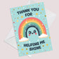 Card For TEACHER Thank You For Helping Me Shine Rainbow Card