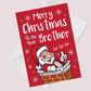Christmas Cards For Brother Funny Christmas Cards Brother
