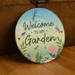 Welcome To My Garden Sign For Outside Summerhouse Dragonfy
