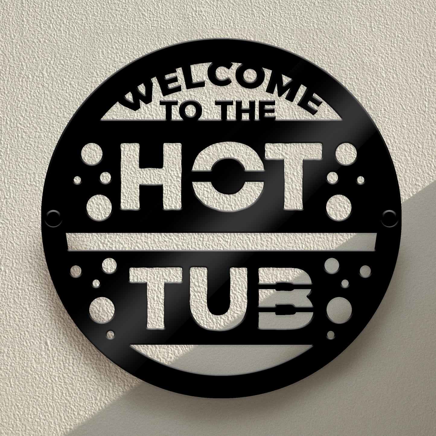 Hot Tub Welcome Sign For Garden Outside Hot Tub Decor 23x23cm