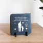 Dad Gifts From Son Father And Son Gift Slate Plaque Dad Son Gift