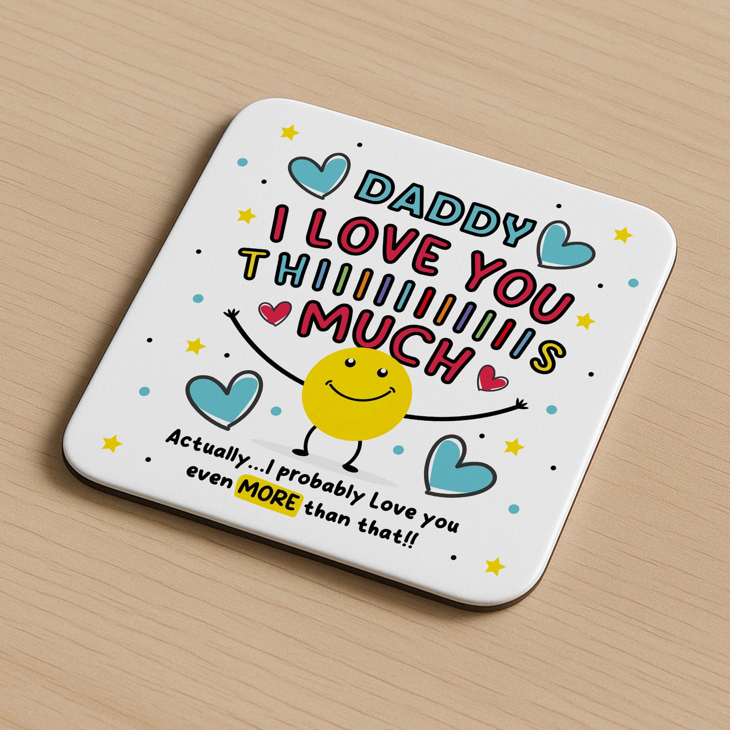 Daddy Coaster I Love You This Much Daddy Gift For Birthday