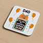 Funny Gift For Dad MY FAVOURITE HUMAN BEAN Coaster Gift For Dad
