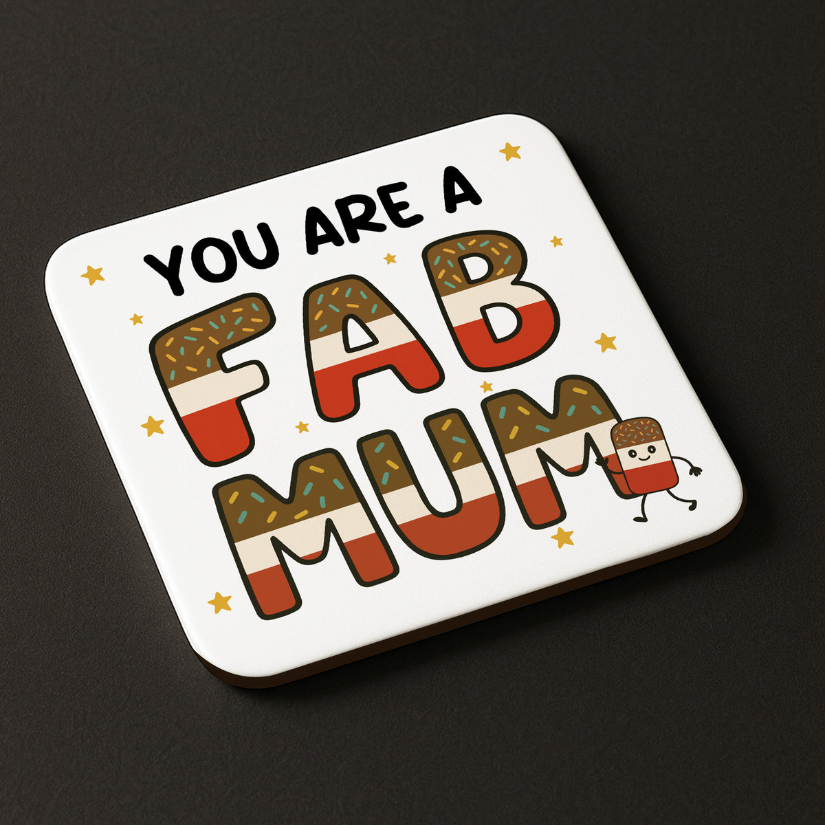 You Are A FAB MUM Coaster Happy Birthday Gift For Mum