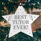 BEST TUTOR EVER Gift Acrylic Hanging Star Teacher Gifts
