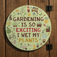 Garden Sign For Outdoor WET MY PLANTS Sign Wall Mounted Sign