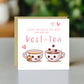 Happy Mothers Day Card To My Best Tea, Mummy Card, Bestie Card