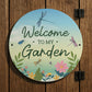 Welcome To My Garden Sign For Outside Summerhouse Dragonfy