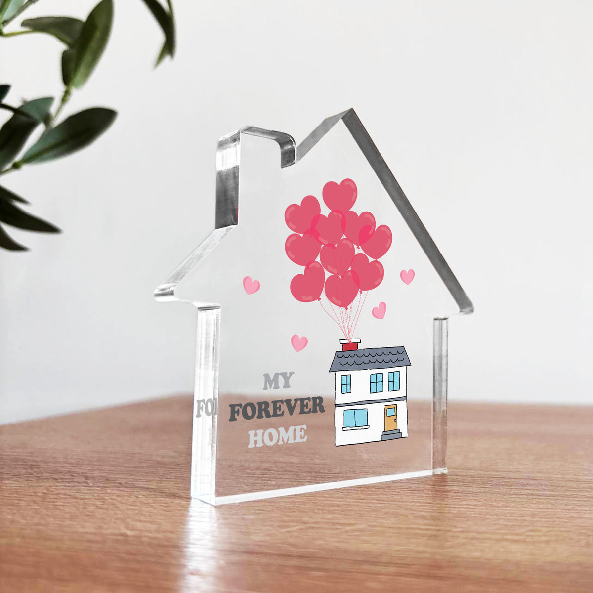 My Forever Home Acrylic Home Decor Plaque Housewarming Gifts