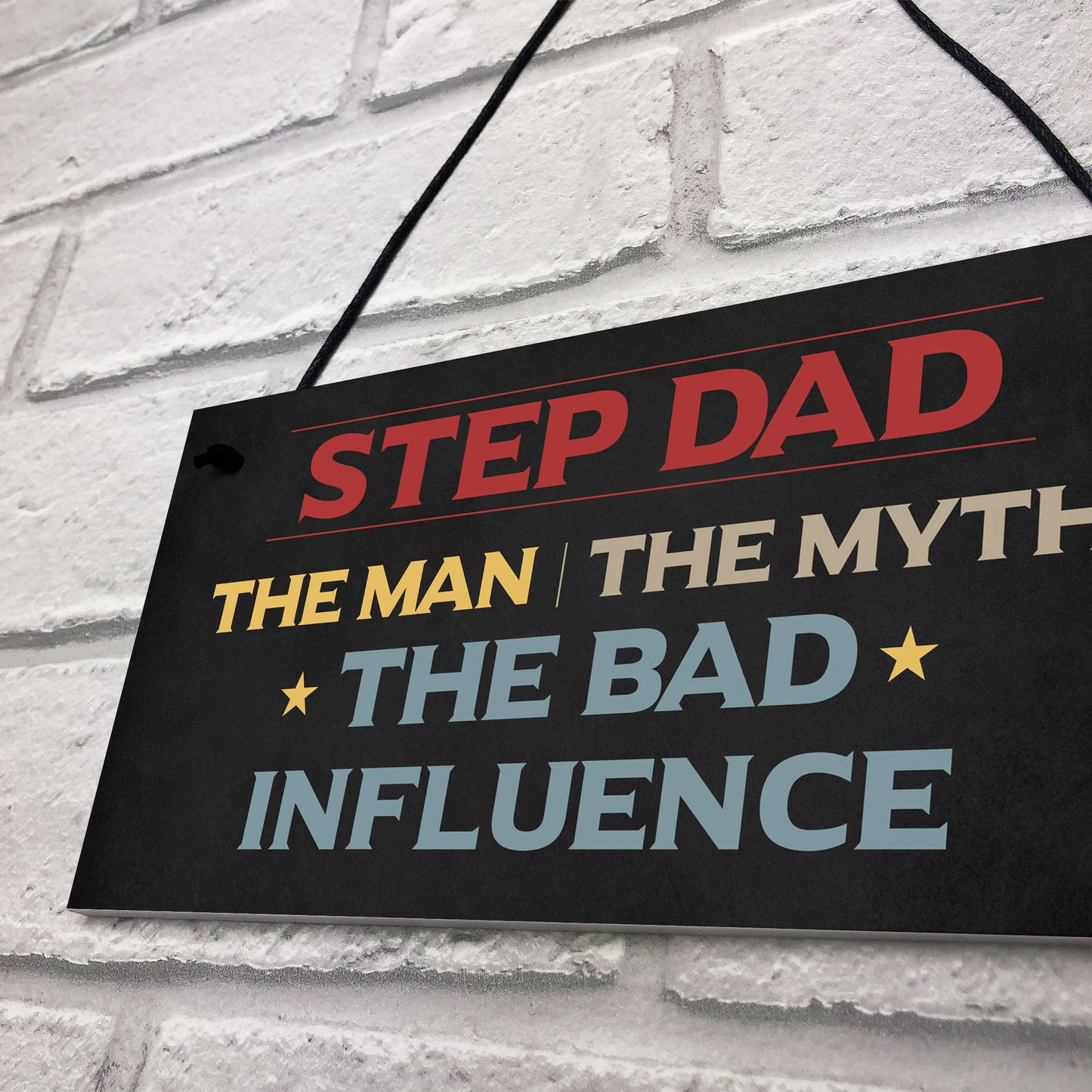 Step Dad The Bad Influence Funny Gift For Step Dad Birthday