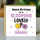 Happy Birthday Card For Nanny Blooming Lovely Nanny