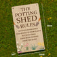 The Potting Shed Rules Sign For Garden Summerhouse Greenhouse