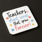 Teacher Gift Teacher Coaster Plant Seeds That Grow Forever
