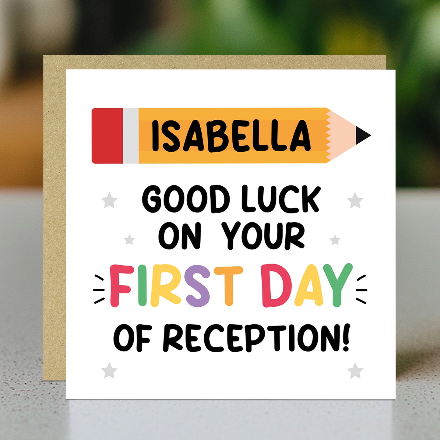 Personalised Good Luck On Your First Day of Reception Card