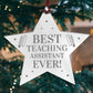 BEST TEACHING ASSISTANT EVER Gift Acrylic Hanging Star Teacher
