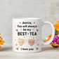 Mug For Auntie, Auntie Gift For Birthday, MY BEST TEA Mug, Besti