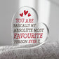 Most Favourite Person Ever Romantic Gift For Boyfriend