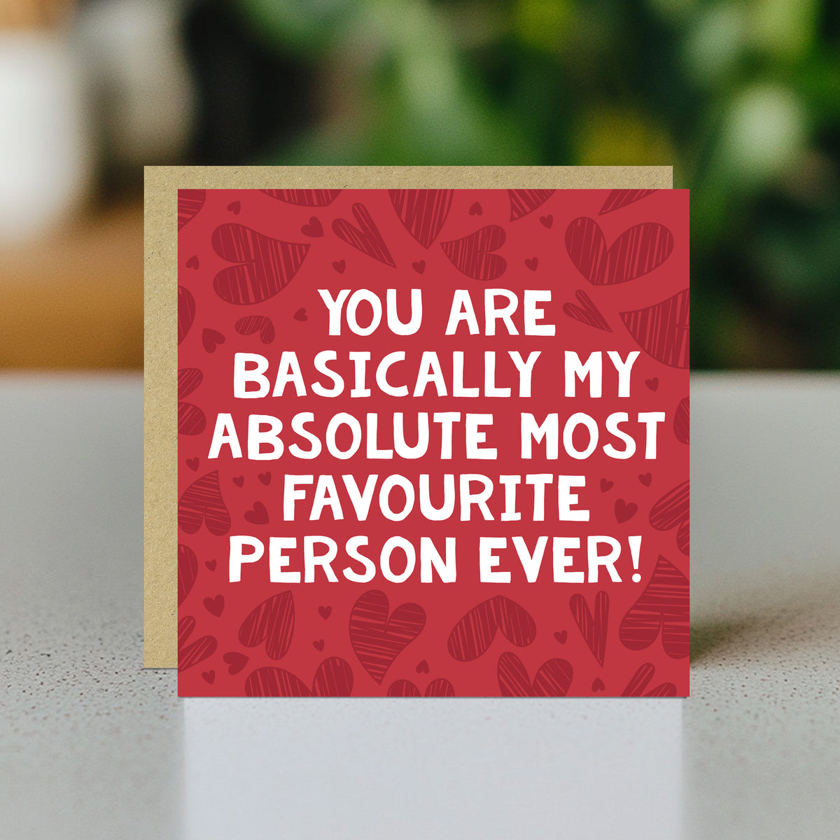 Valentines Card For Him Her MOST FAVOURITE PERSON EVER