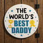 Gift For Daddy For Fathers Day Birthday Worlds Best Daddy Gift